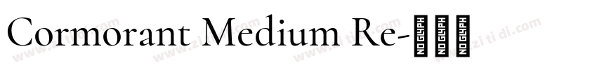 Cormorant Medium Re字体转换